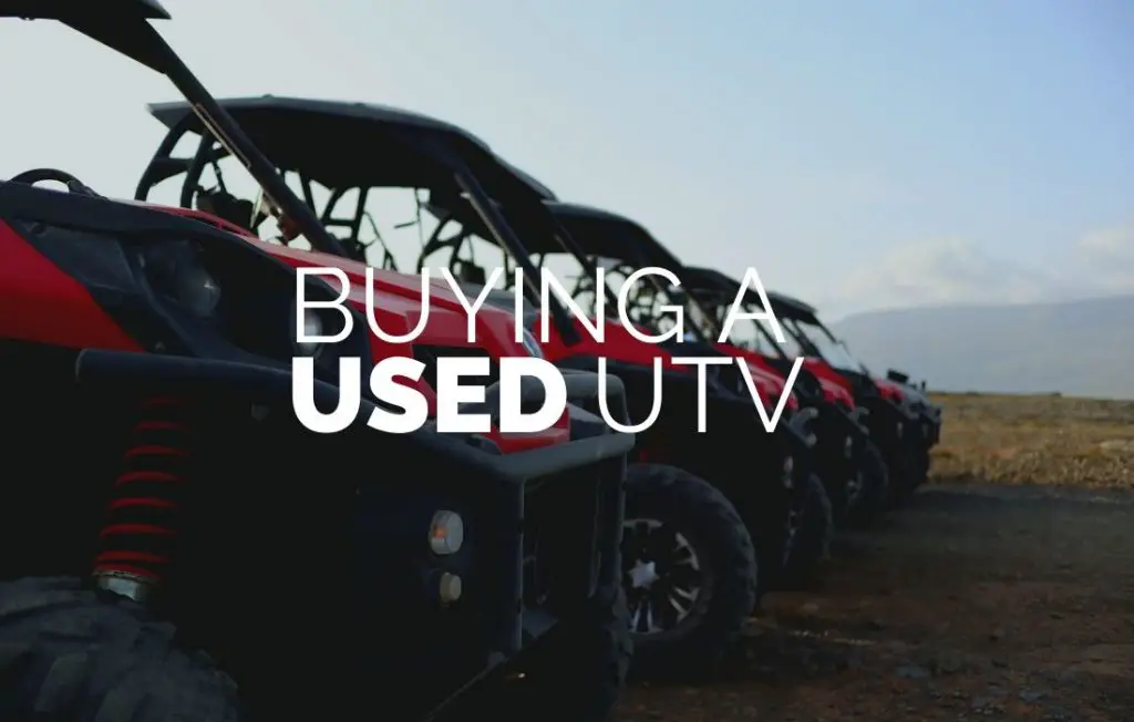 Tips When Buying A Used UTV UTV Ride